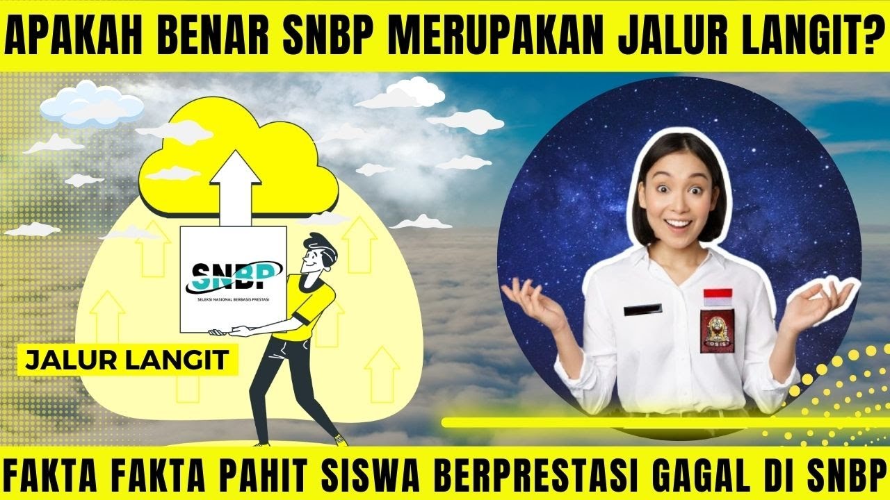 SNBP JALUR LANGIT? APA BUKTINYA? BEGINI FAKTA FAKTA PAHIT SISWA BERPRESTASI GAGAL DI SNBP