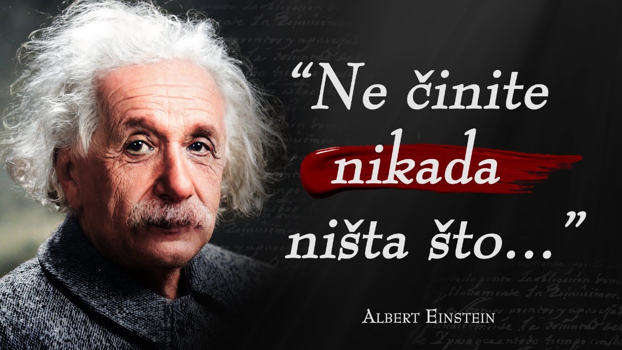 Albert Einstein - Nadahnjujući Citati Genija
