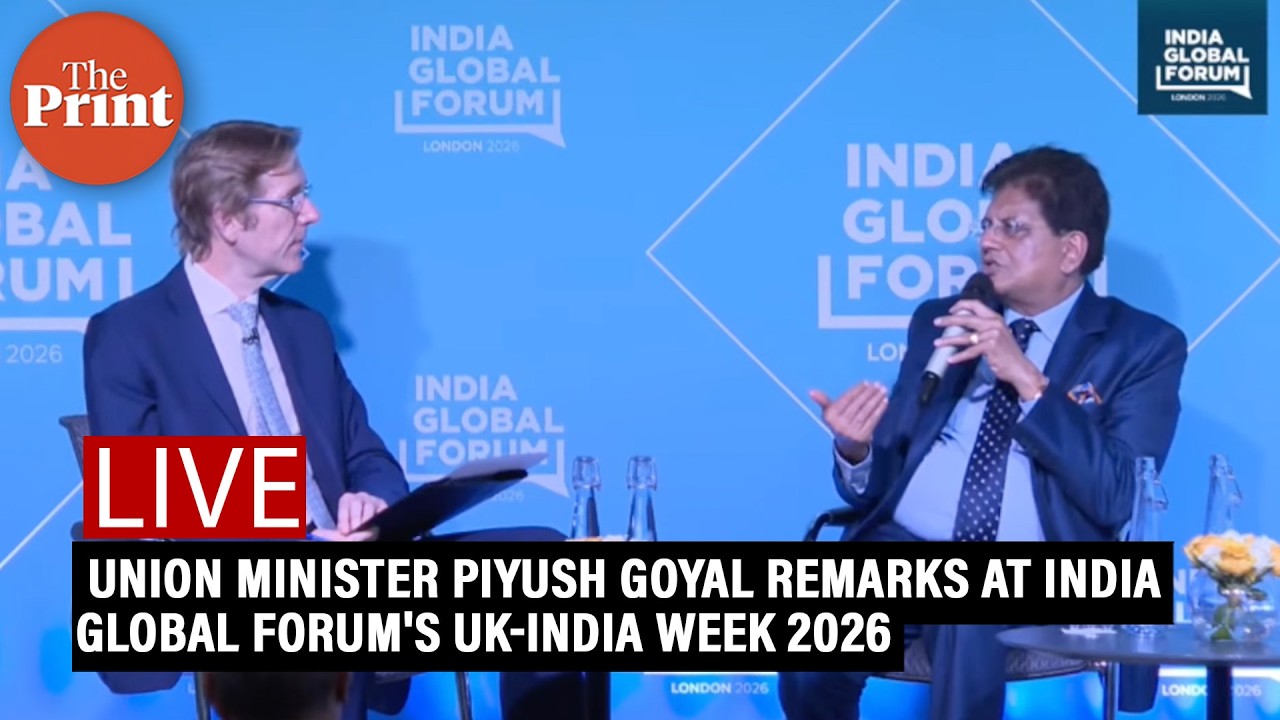 Union Minister Piyush Goyal remarks at ‪India Global Forum‬'s UK-India Week 2026