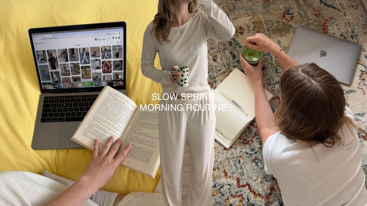slow spring morning routine at home