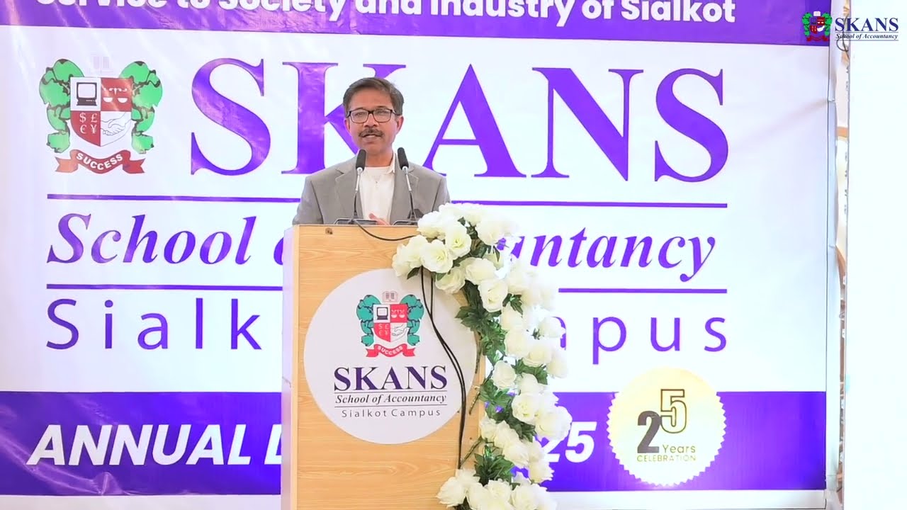 SKANS Sialkot 25 Years Celebration | Speech by Mr. Muhammad Awais (Vice President, ICAP Pakistan)