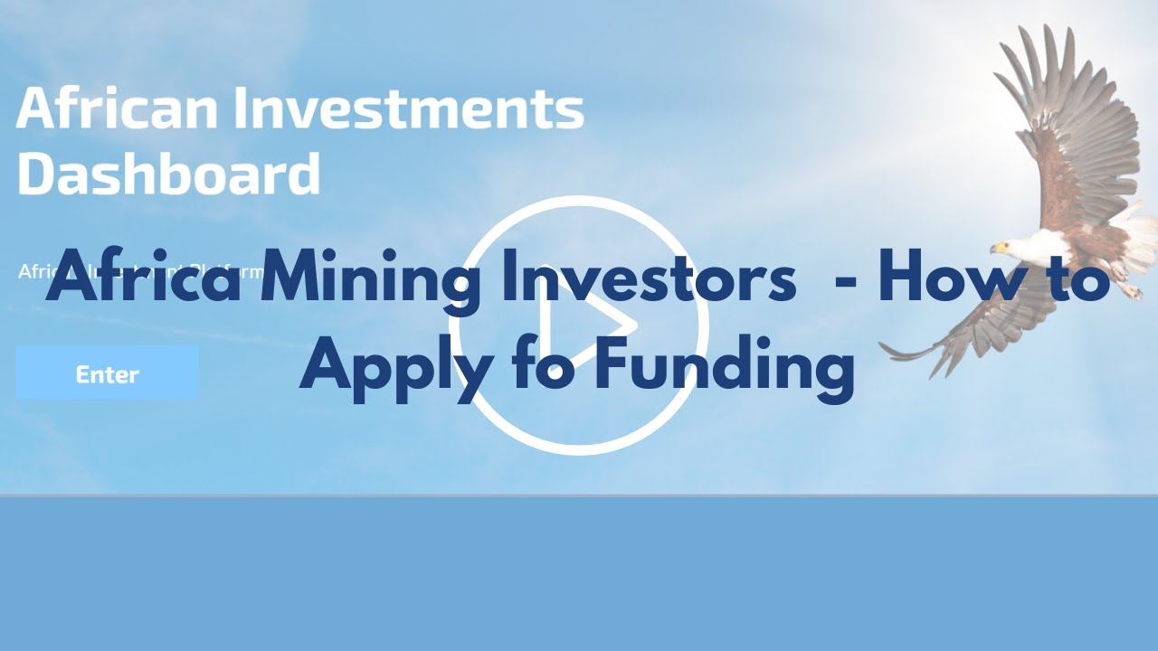 Africa Mining Investors - How to Apply for Funding