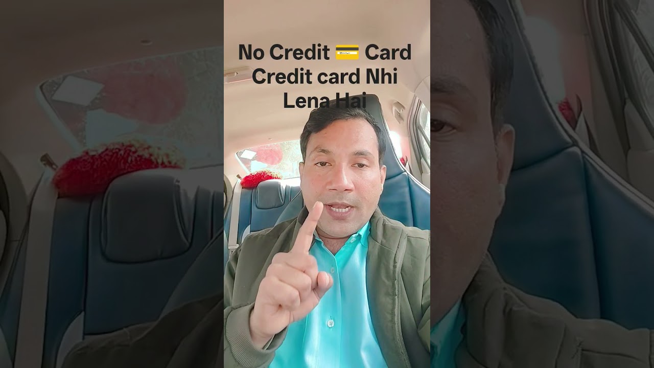 Chahe Koi Bhi Bole Credit Card Nhi Lena // No Create Card // 