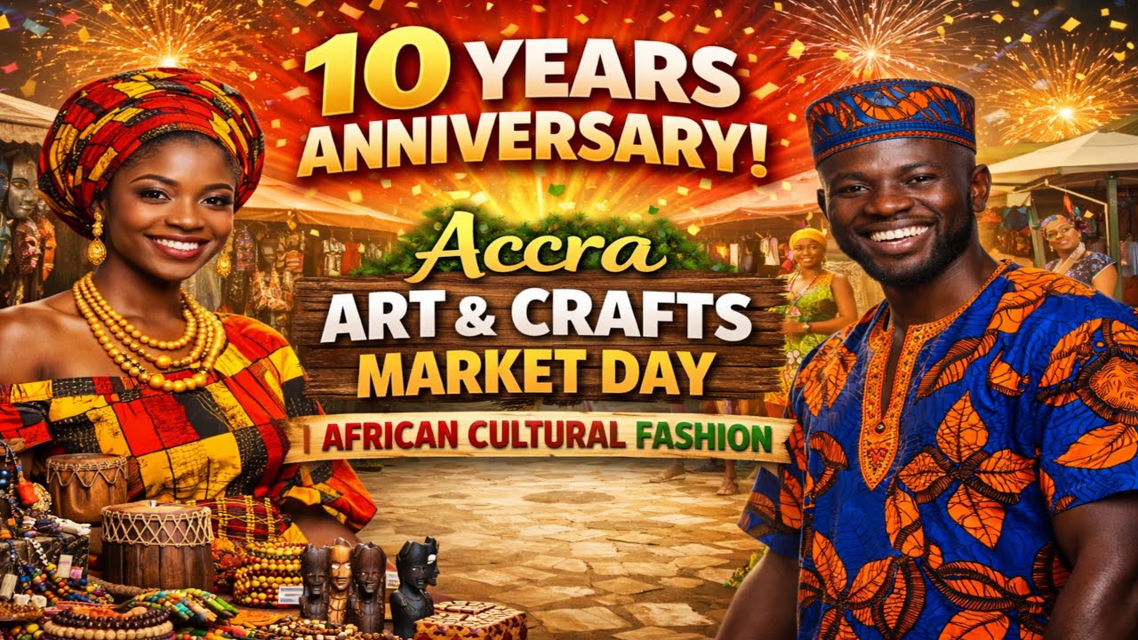 10 Years Anniversary of Accra Art & Crafts Market Day | African Cultural Fashion