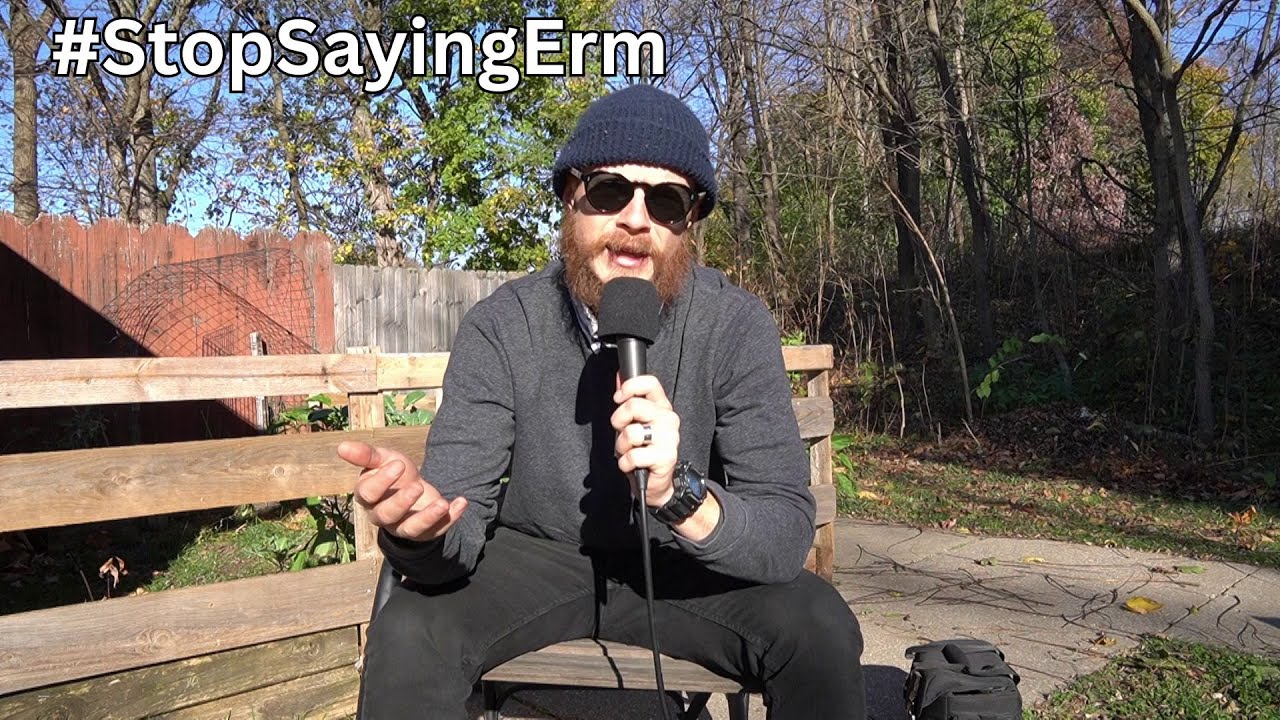 How to stop saying erm and start speaking like a man