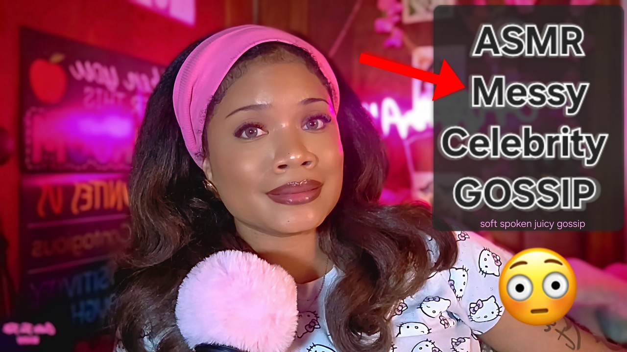 It’s Giving Messy… Soft-Spoken Celebrity Gossip ASMR ☕️💅🏽