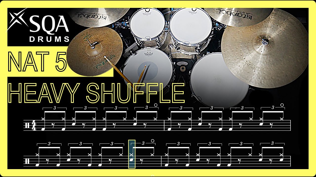 SQA Nat 5 Drums: Heavy Shuffle With Sheet Music