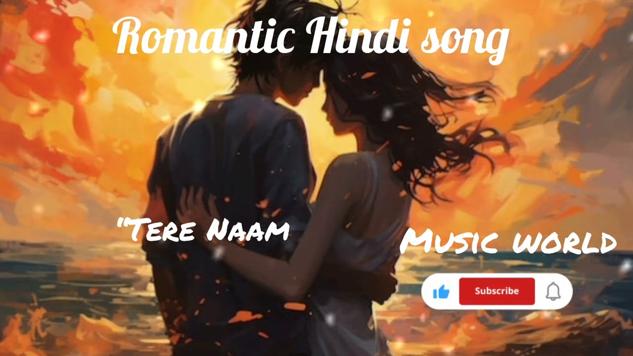 Tere Naam  ( Hindi romantic song ) #viral #song #romantic #love #music #hindisong #lovesong 