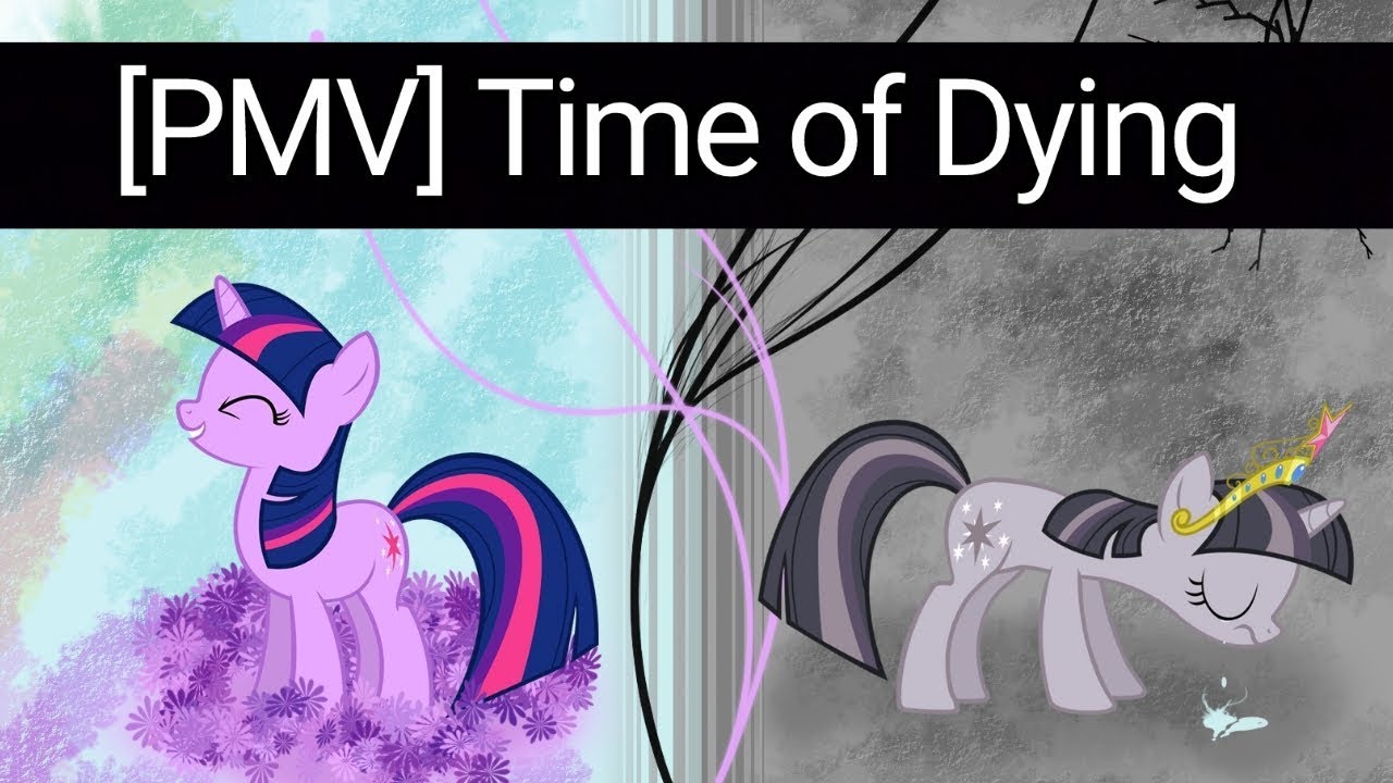 [PMV] - Time of Dying