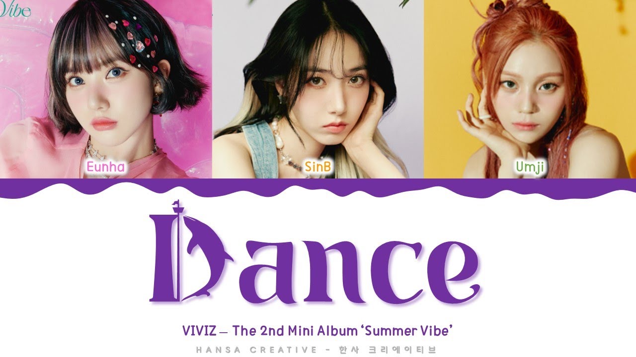 VIVIZ - 'Dance' Lyrics Color Coded (Han/Rom/Eng) | @HansaGame