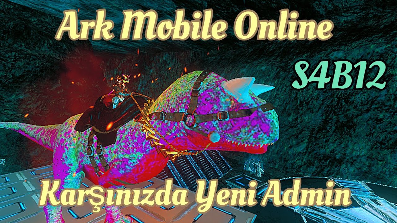 Ark Mobile Online S4B12 Karşınızda Yeni Admin!!!
