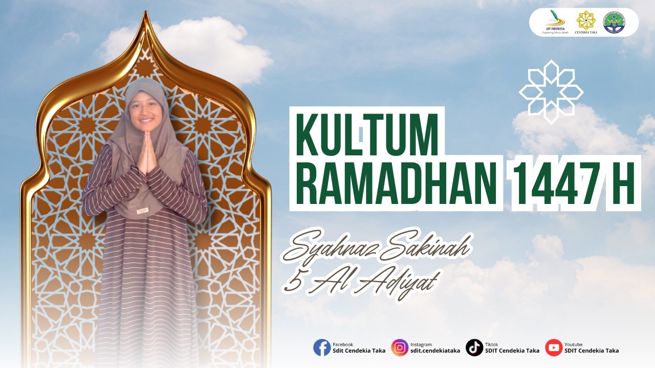 Berkah di Bulan Ramadhan | Kultum Ramadhan 1447 H SDIT Cendekia Taka