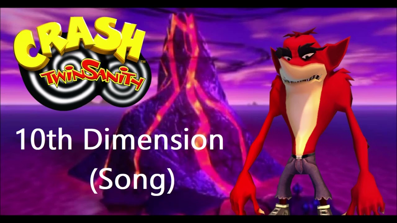 Crash Twinsanity - 10th Dimension Song With Lyrics