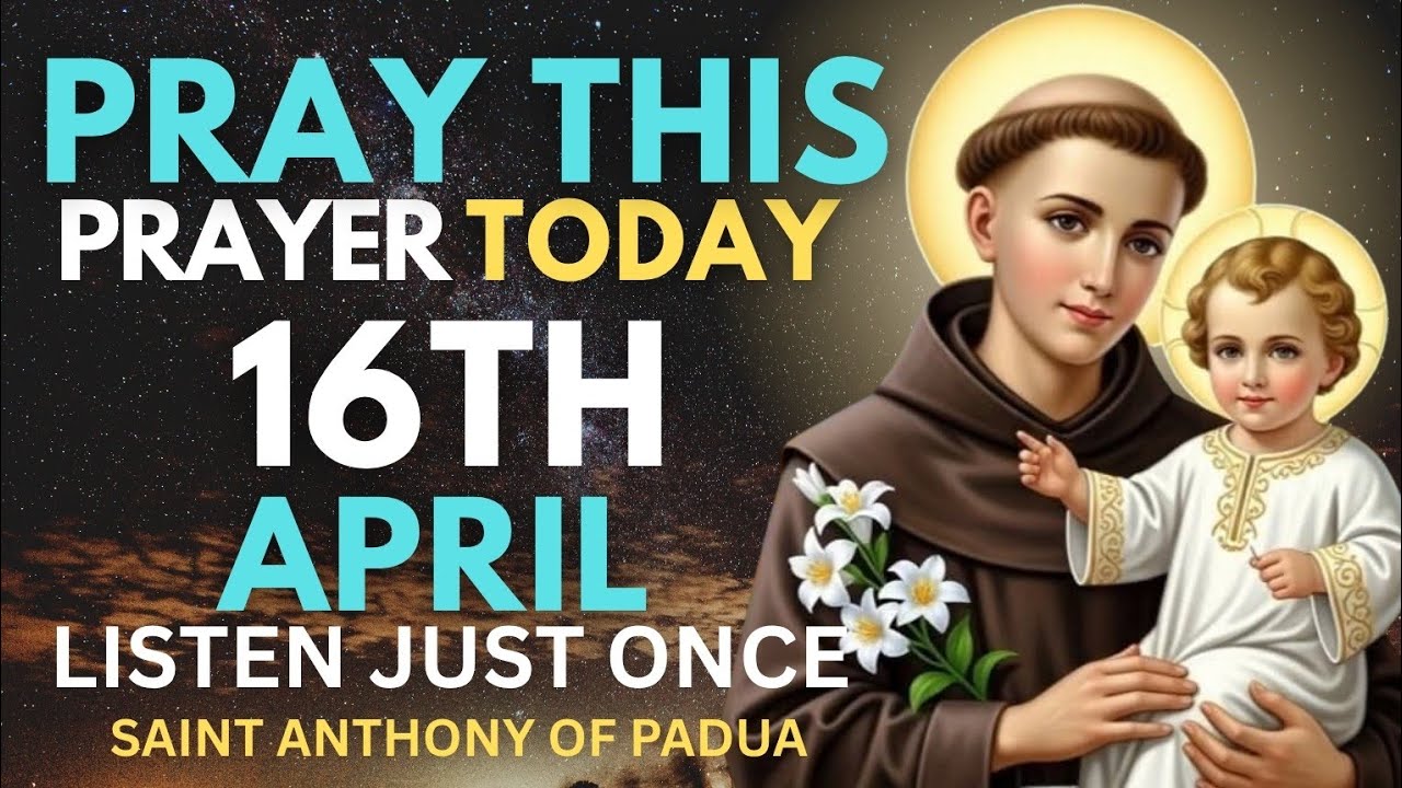 STRONG PRAYER TO RECEIVE  A FAST AND URGENT MIRACLE SOON : ST ANTHONY OF PADUA 