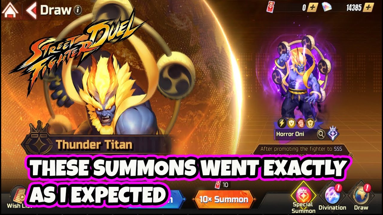 HORROR ONI SUMMONS It was not unexpected Street Fighter Duel