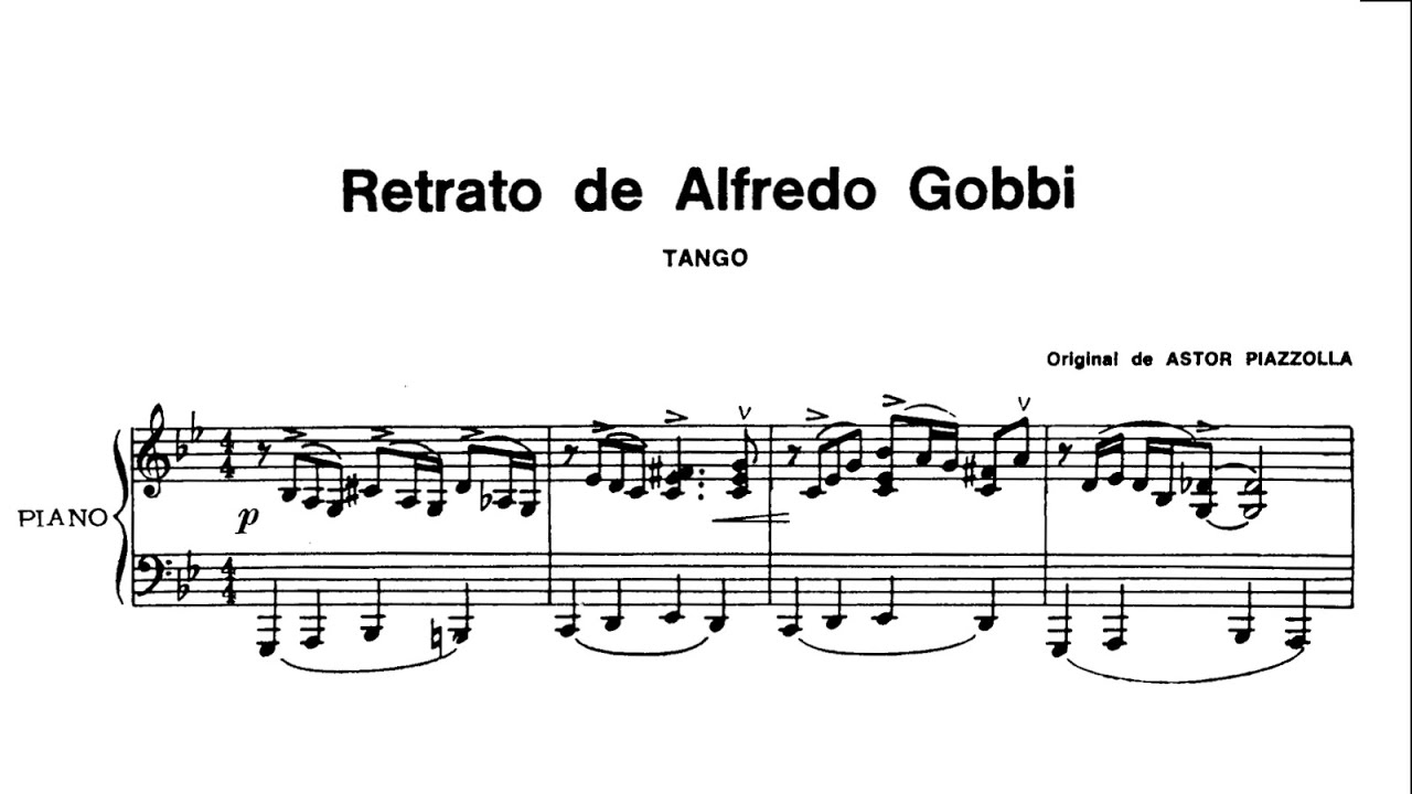 Astor Piazzolla: Tango „Retrato de Alfredo  Gobbi“ (for piano solo) - with score