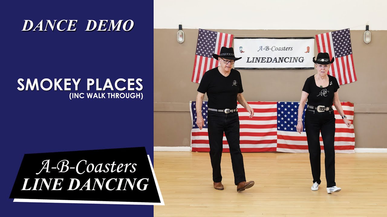 SMOKEY PLACES  - Line Dance Demo & Walk Through