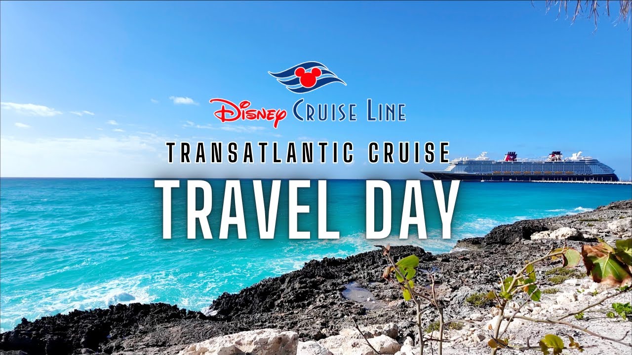 13-дневный трансатлантический круиз на запад на лайнере Disney Dream! Подготовка к посадке, день ...