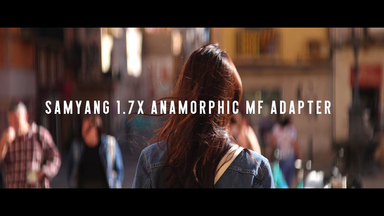 Анаморфный MF-адаптер Samyang 1.7x [Тестовое видео и обзор]