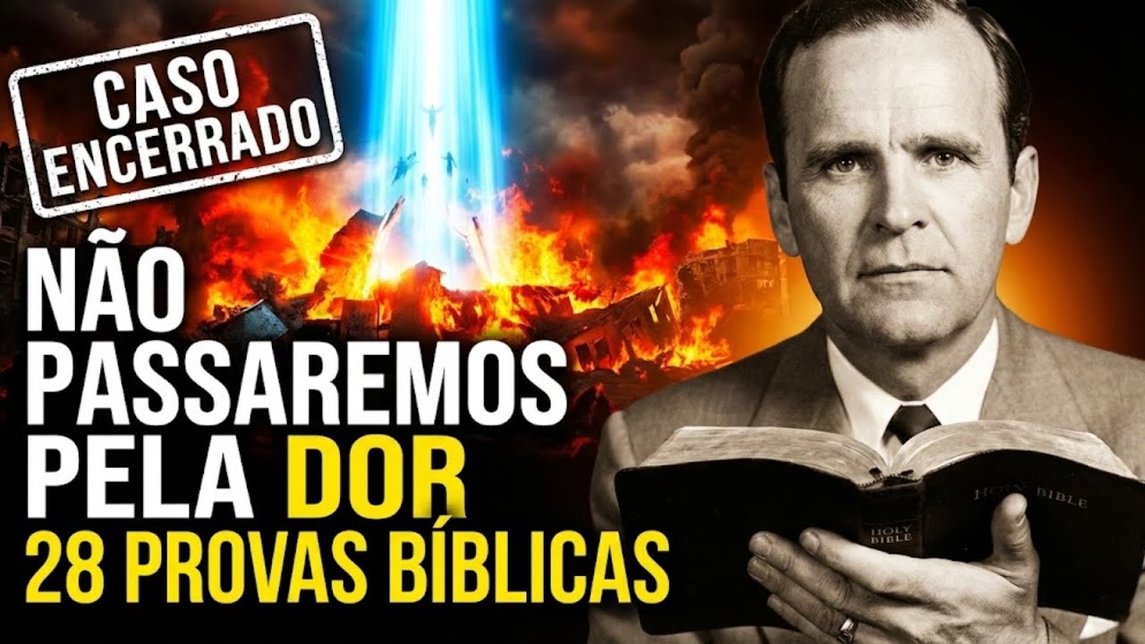 28 Provas do Arrebatamento Pré-Tribulacional - William Branham