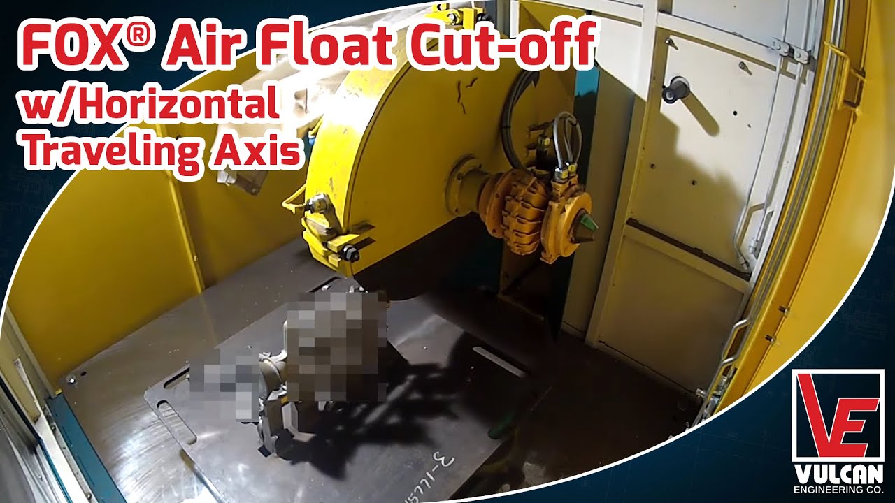Fox® Air Float Cut-Off with Horizontal Traveling Axis