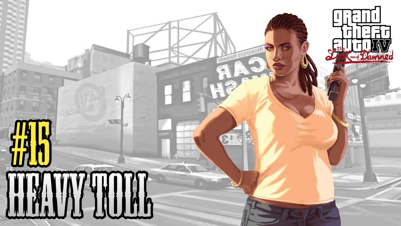 GTA: The Lost and Damned - Mission 15: Heavy Toll
