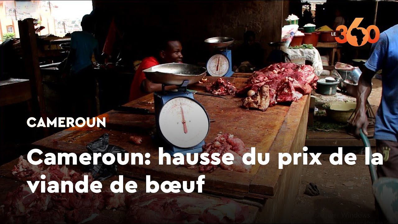 Cameroun: la hausse vertigineuse du prix de la viande de bœuf trouble les consommateurs
