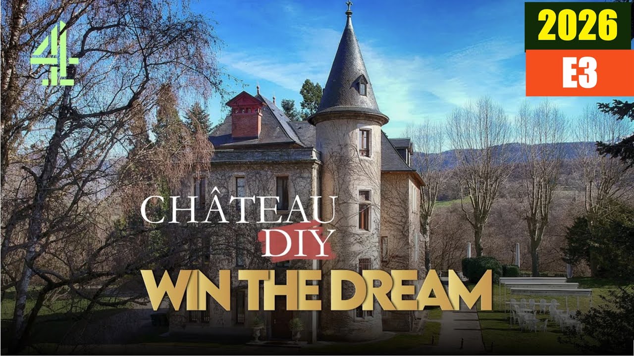 Ch&acirc;teau DIY: Win the Dream Episode 3
