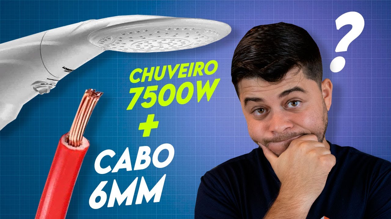 Chuveiro de 7500W em cabo 6mm2 dá ruim? 🚿