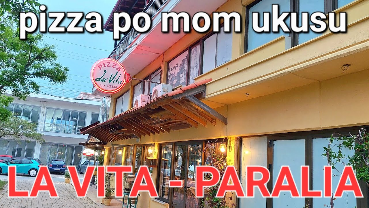 PARALIJA 2023 PICERIJA LA VITA JEDAN OD NAJBOLJIH OBJEKATA SA RAZNOVRSNOM PONUDOM PREPORUKA