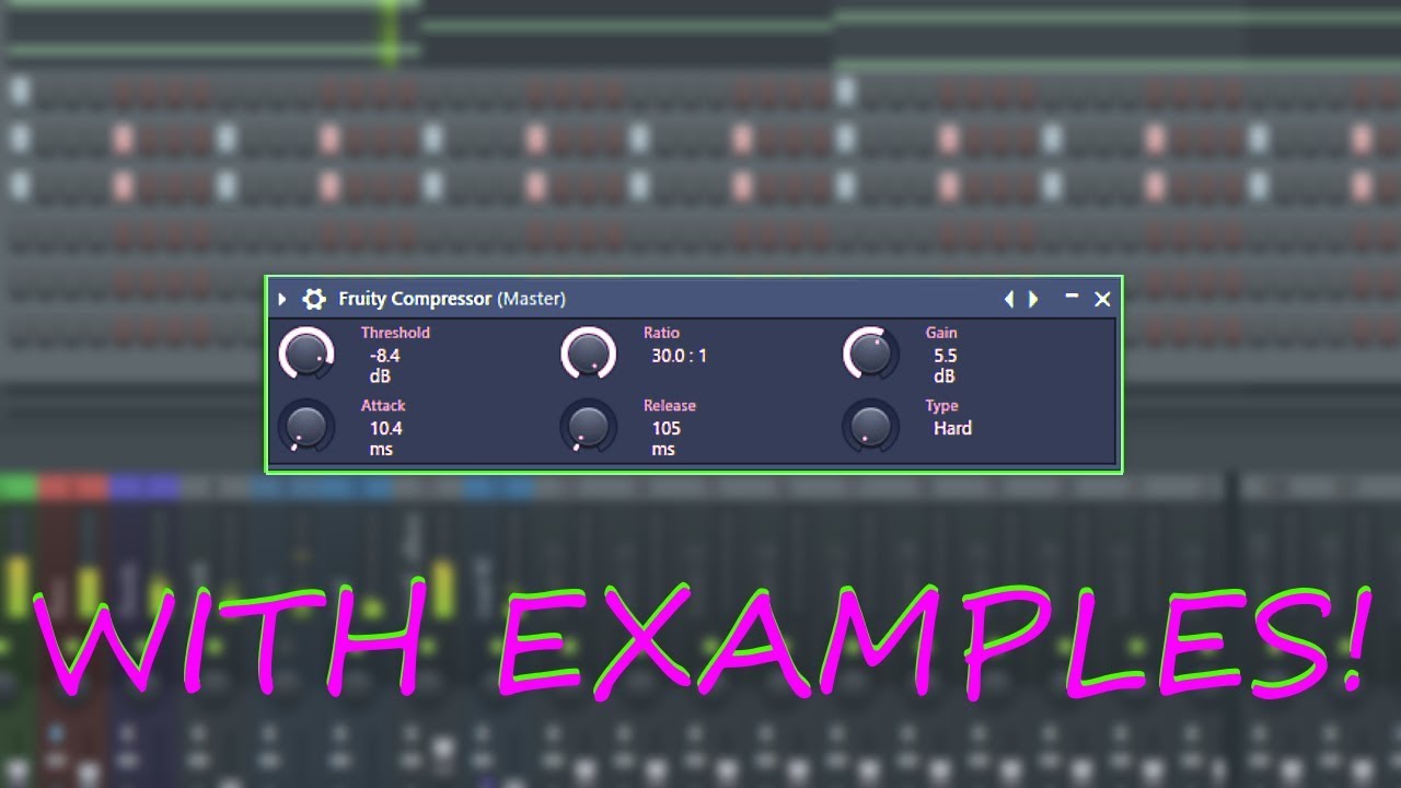 Compression Tutorial: How To Use A Compressor In FL Studio