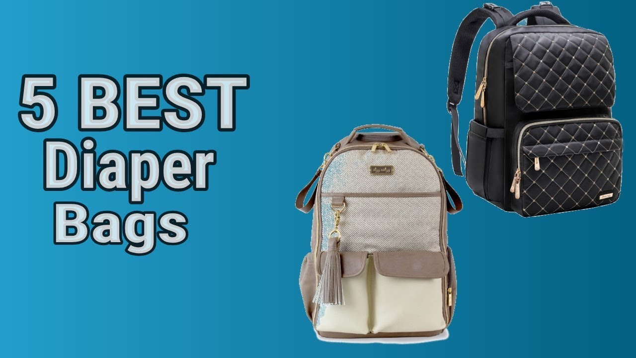 5 Best Diaper Bags