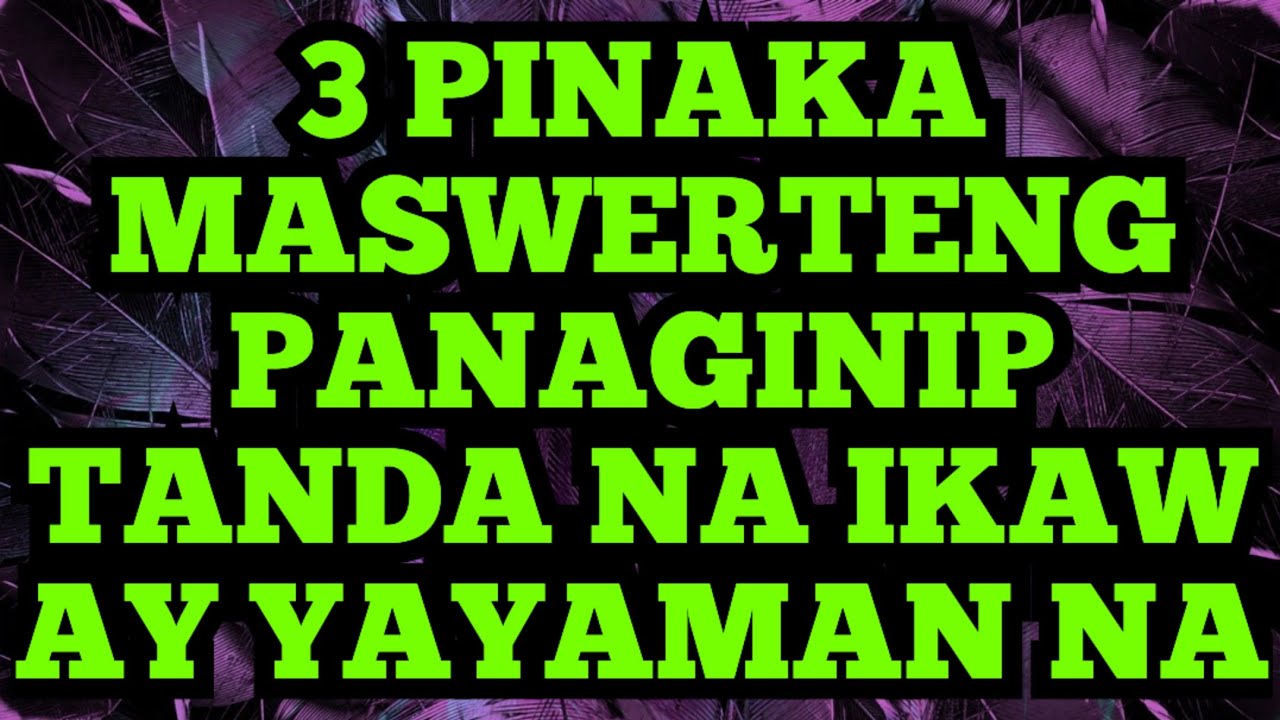 3 Pinaka Maswerteng Panaginip na tanda ng Pagyaman| @auralight1.0