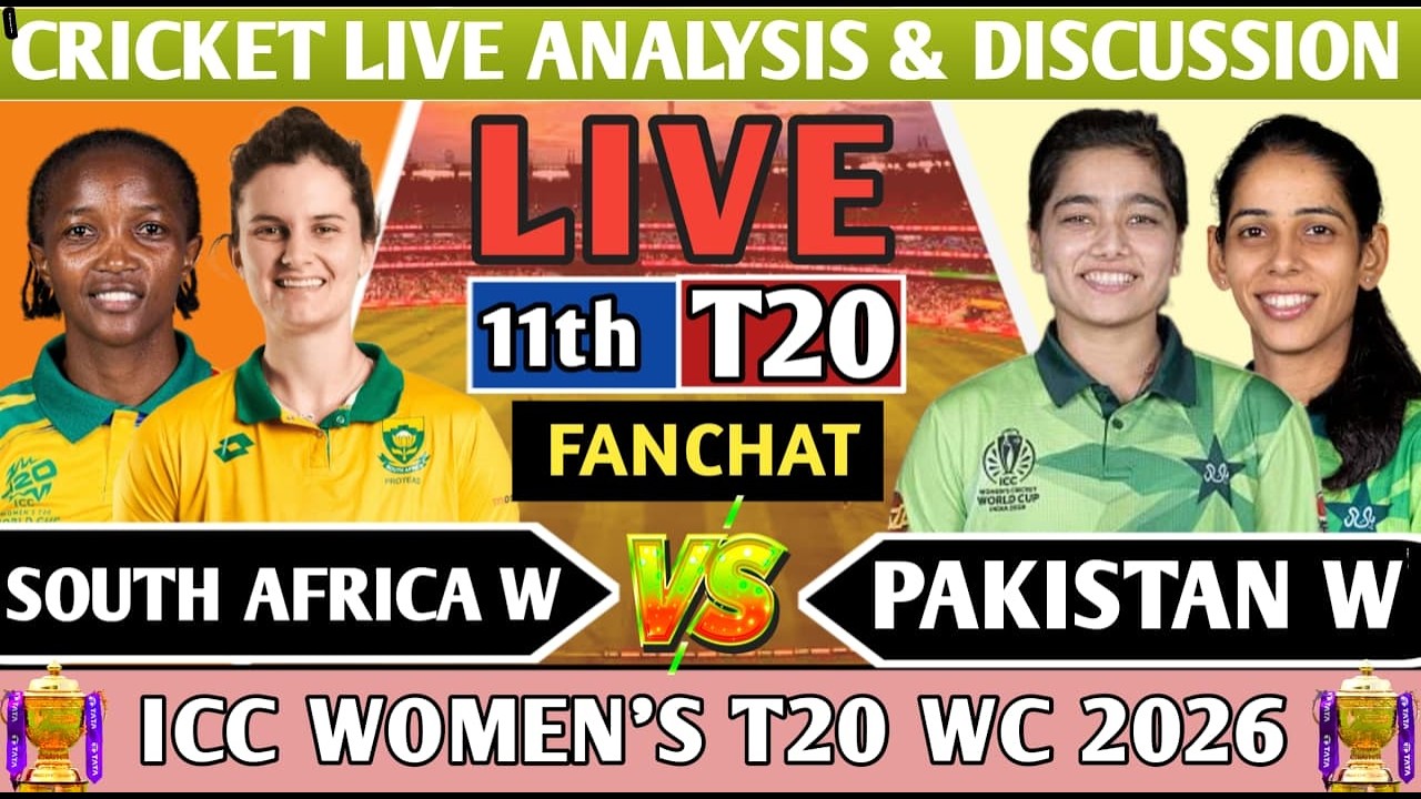 Pakistan w vs South Africa w 11th T20 ! Live PAK W vs SA W! Analysis Score & Discussion WT20 2026