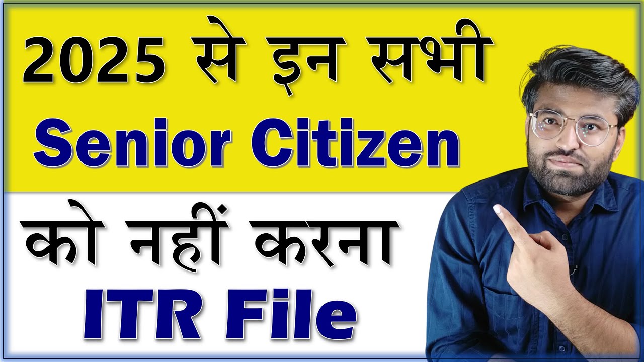 Income Tax Return Filing Exemption for Senior Citizen | Senior Citizen Tax Benefits