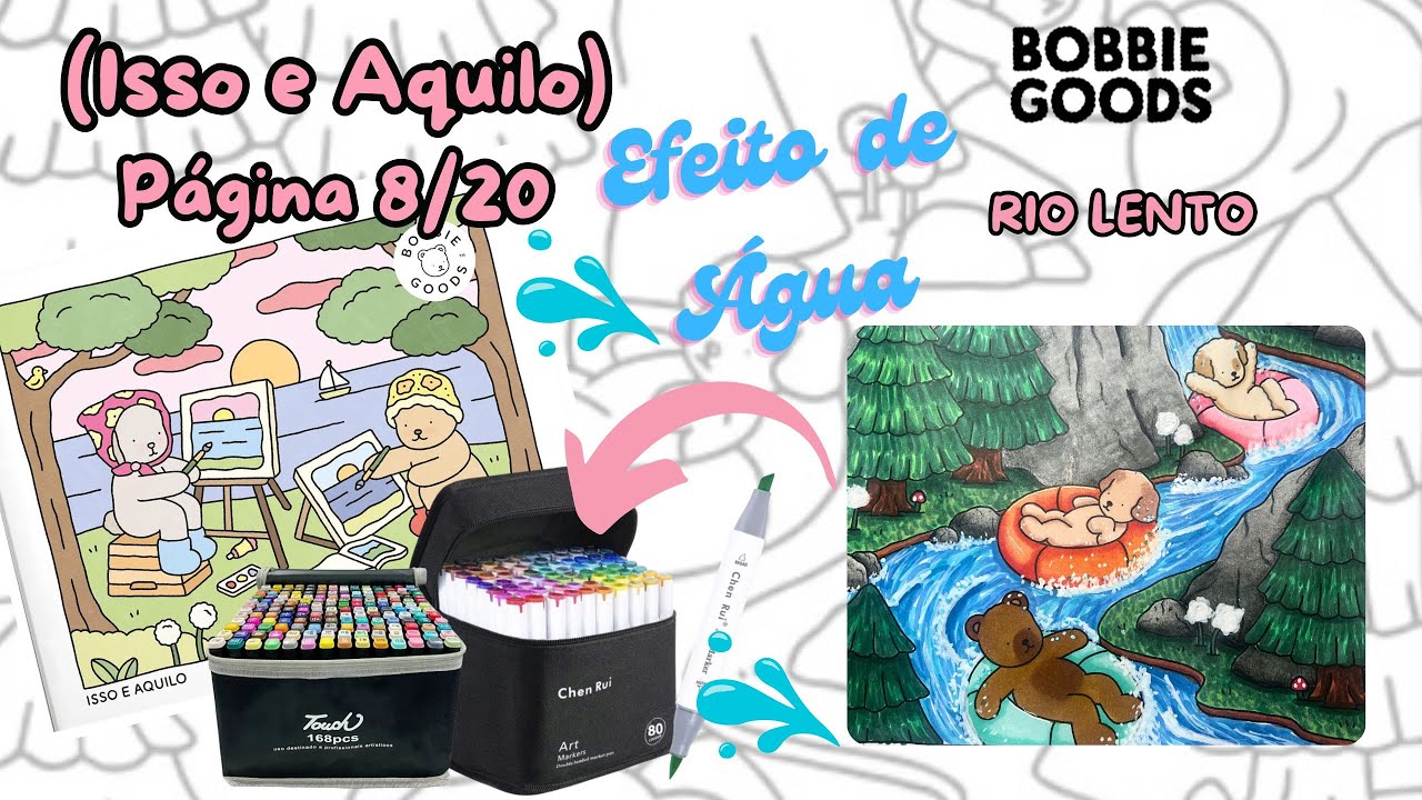 Efeito de água Bobbie Goods - Isso e Aquilo - Página 08/20 RIO LENTO com CHEN RUI e TOUCH