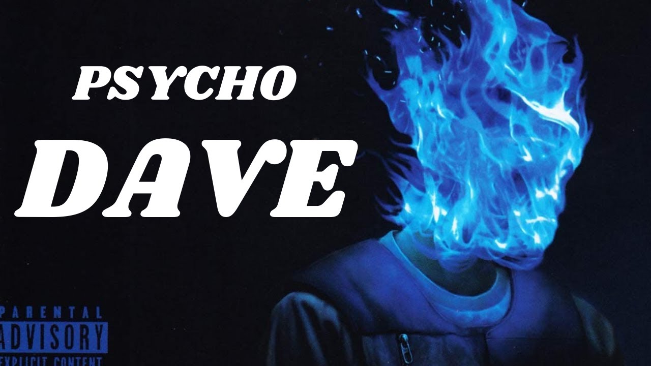 Dave  -Psycho Traduction FR