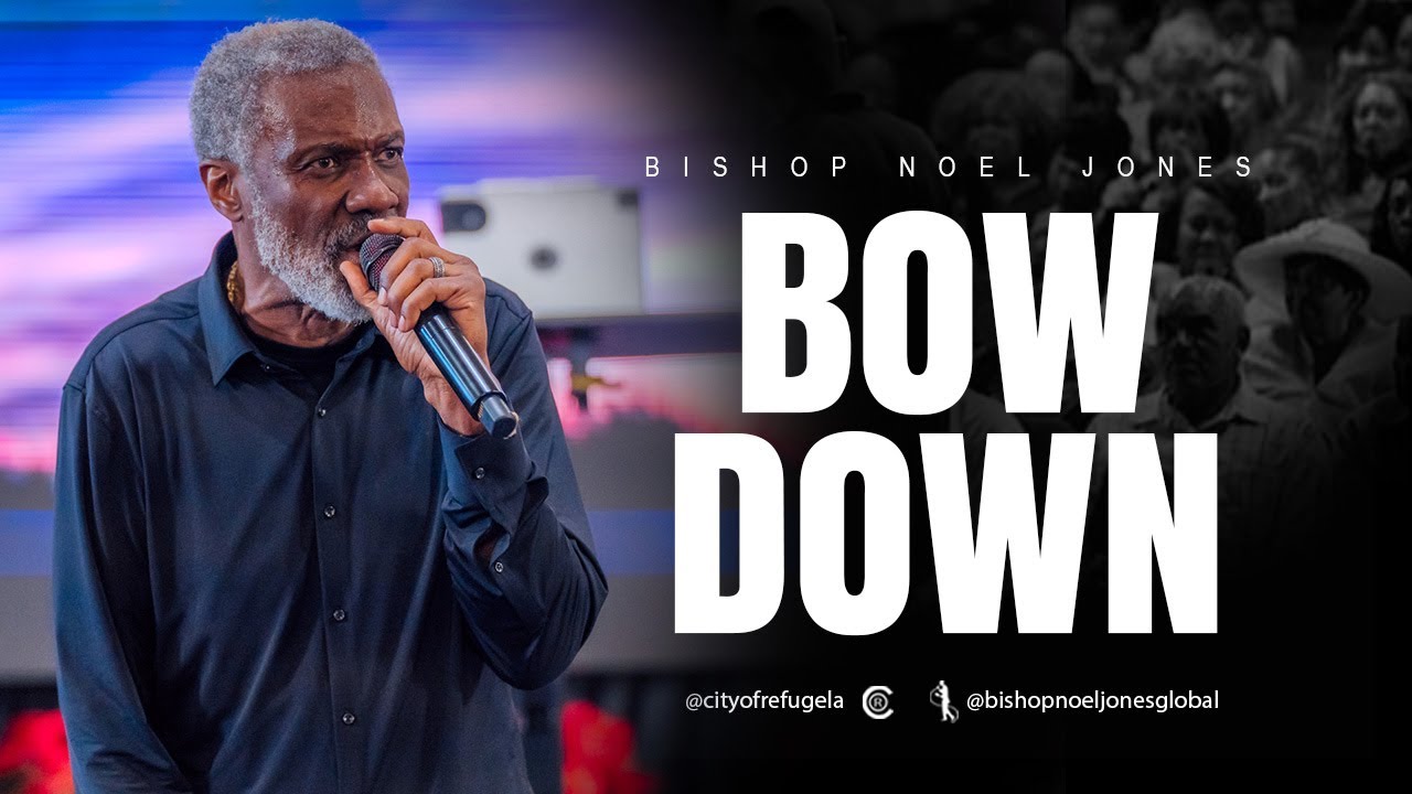 Bishop Noel Jones - YOU HAVE TO BOW DOWN - December 28, 2025