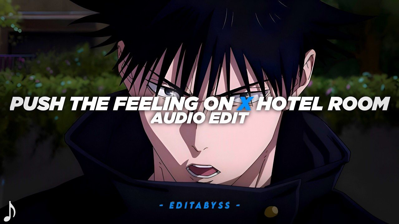 Push The Feeling On x Hotel Room (Tiktok Version) - Nightcrawlers [Edit Audio]