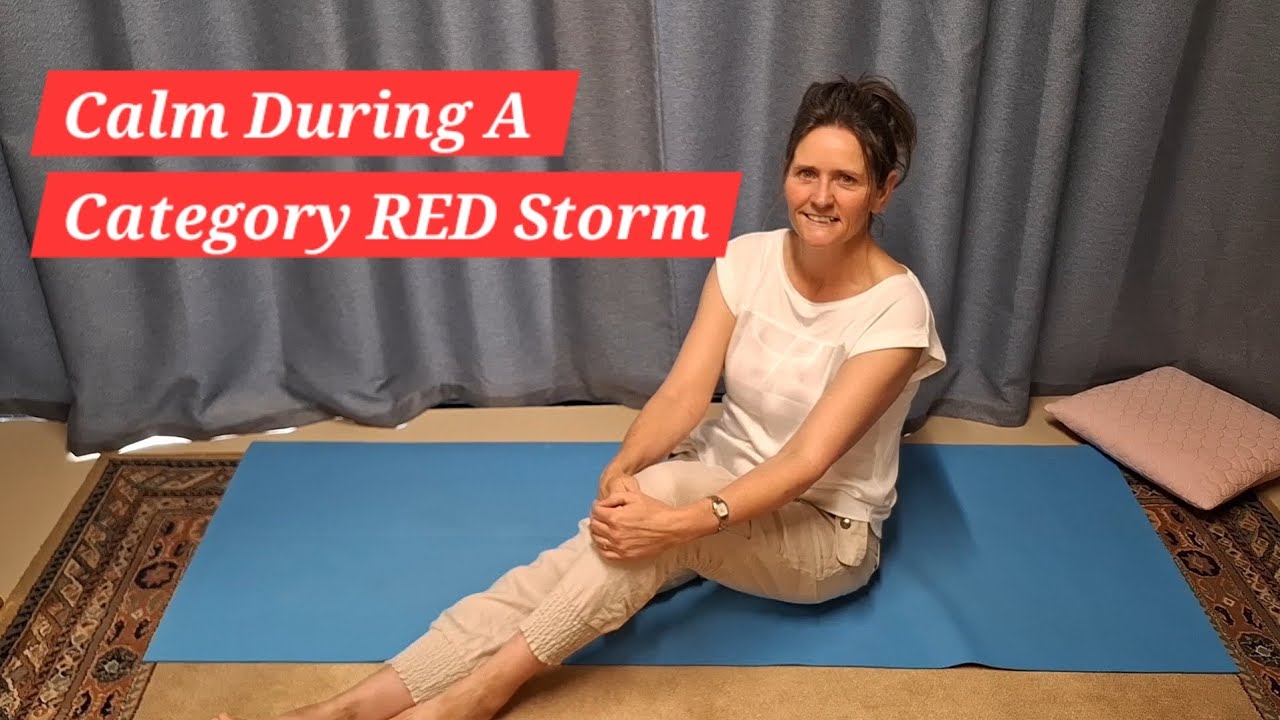 Calming Yoga During a Category RED Wind Storm! 