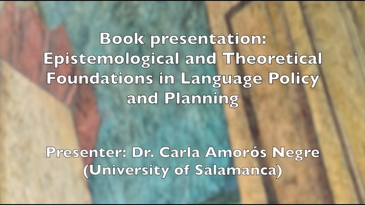 INIL Book presentation: Epistemological and Theoretical Foundations in Language Policy and Planning