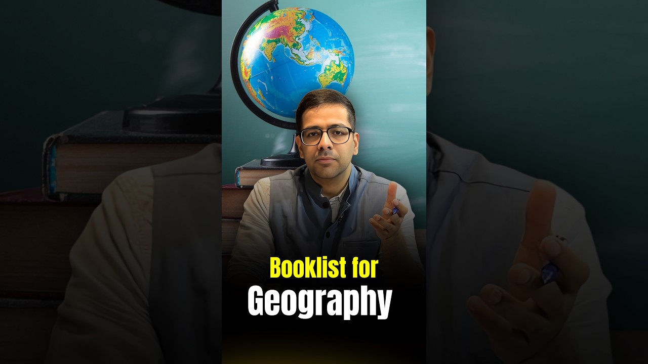 Booklist for Geography for UPSC Prelims 2025