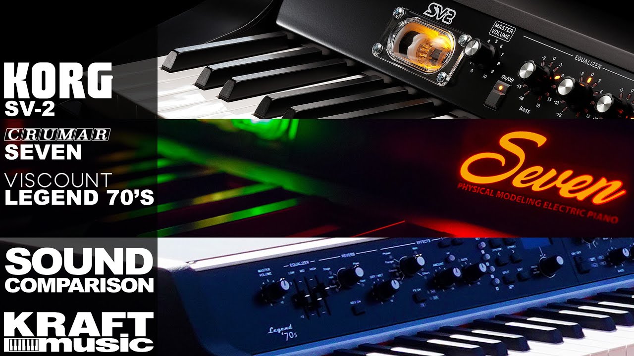 Kraft Music - Sound Comparison - Korg SV-2, Crumar Seven and Viscount Legend 70's
