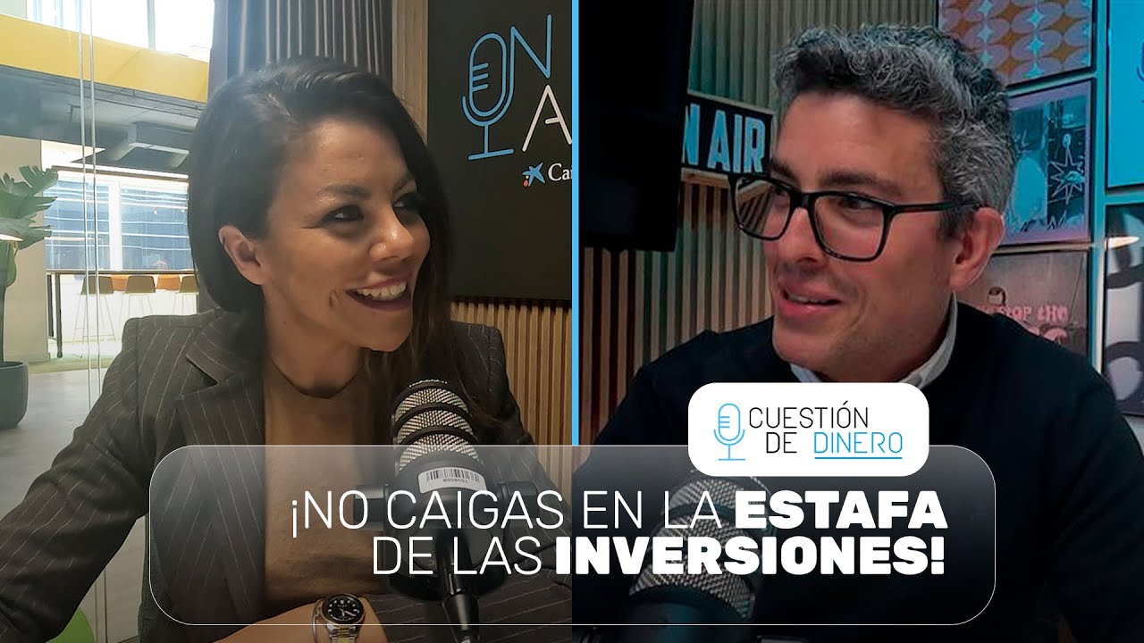ESTAFA de las INVERSIONES: consejos para no caer en la trampa | Cuestión de DINERO #1 | CaixaBank