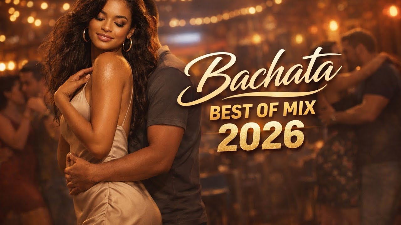 Bachata Best of Mix 2026 🔥 Romantic & Sensual Latin Dance Music