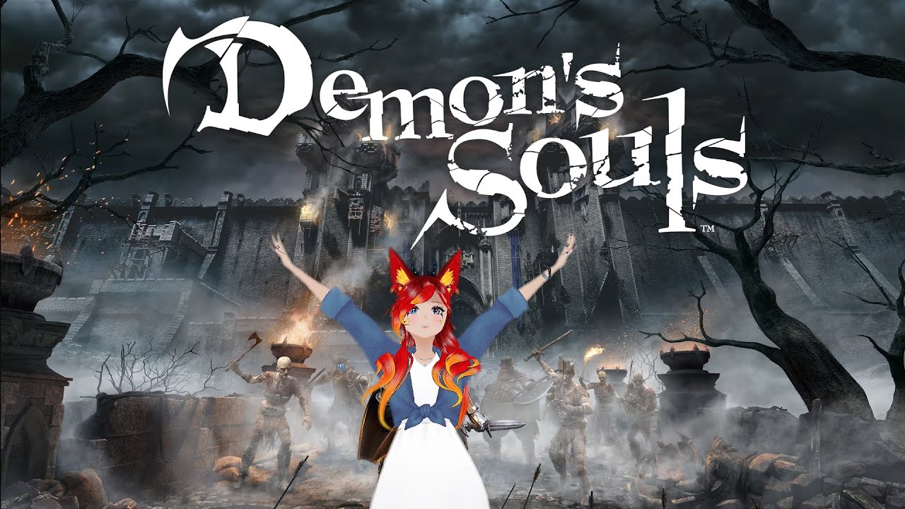 Somewhere in Demon’s Souls | Blind Playthrough (VTuber Stream)