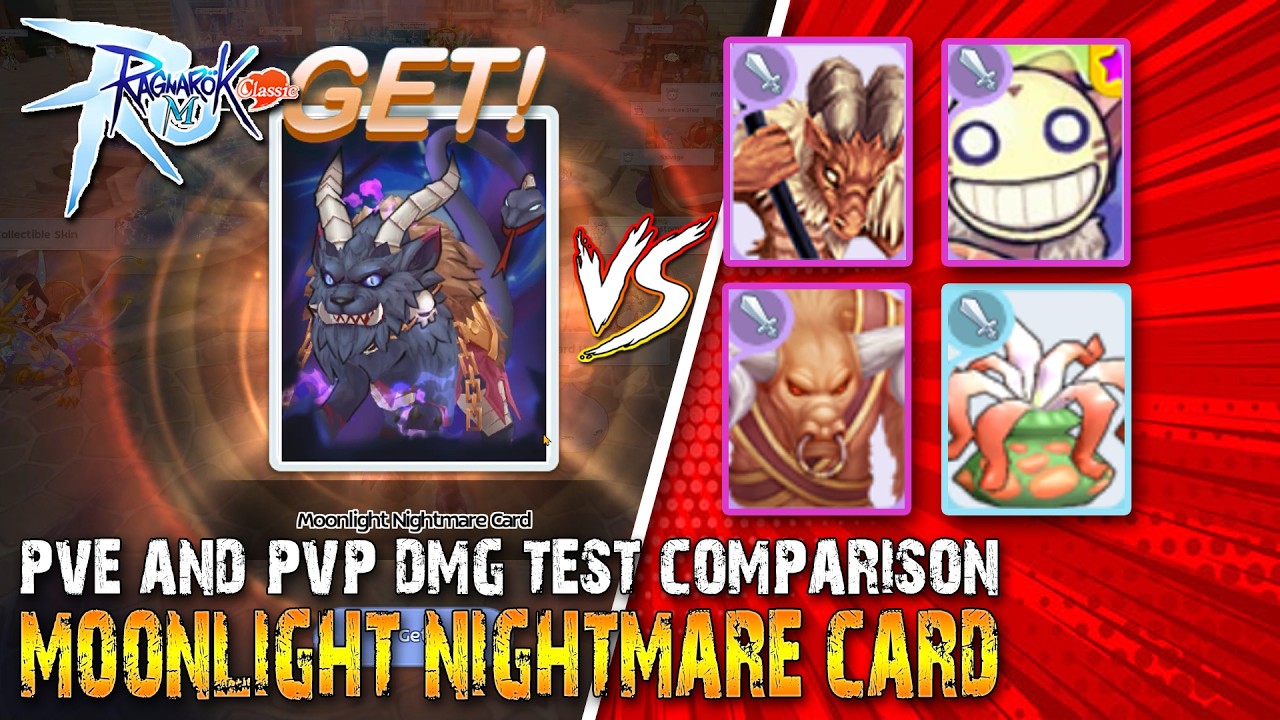 Ragnarok M: Classic - Moonlight Nightmare Card Dmg test PVE & PVP Comparison
