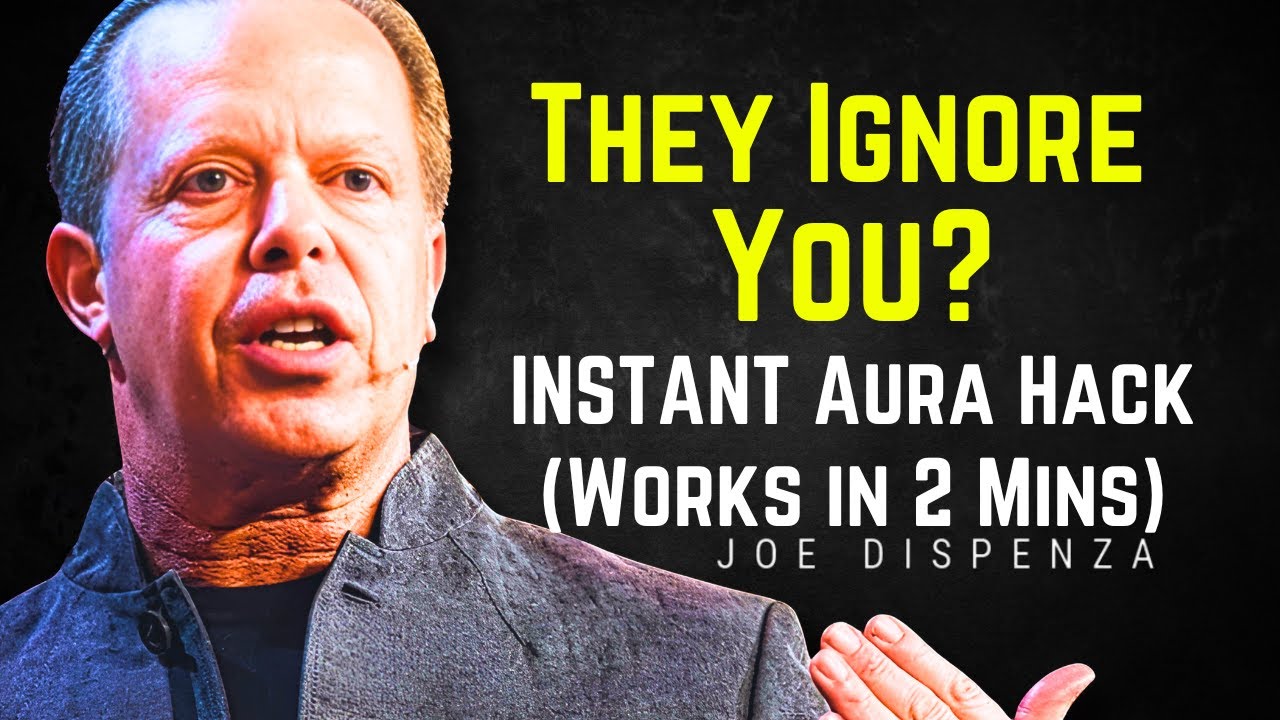 Stop Being Overlooked: Transform Your Aura in 2 Minutes - Joe Dispenza