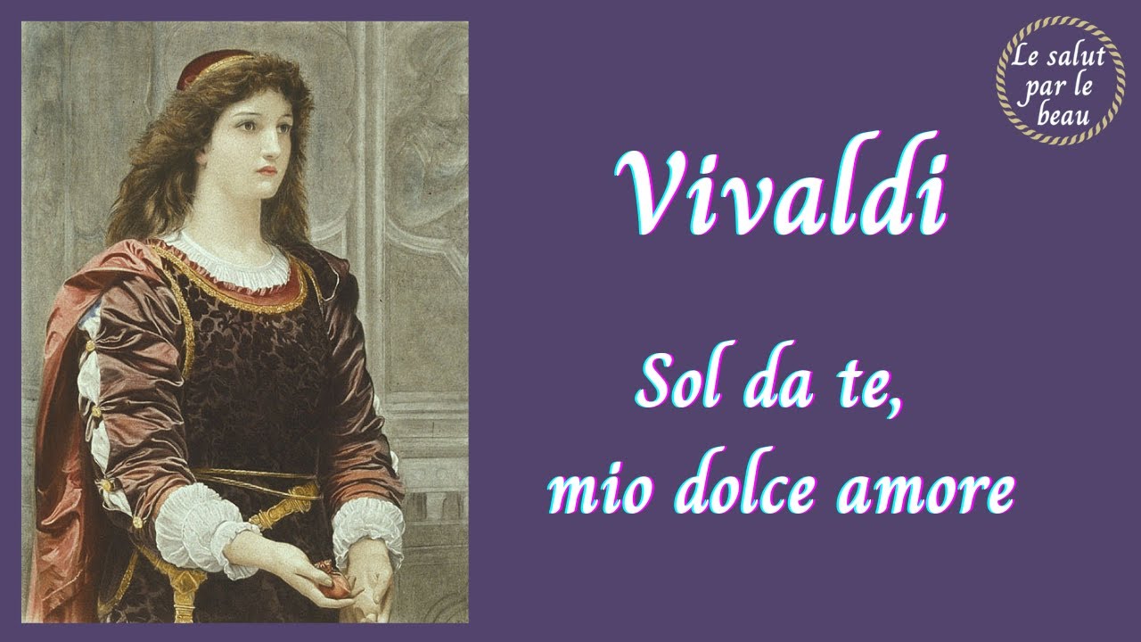 Antonio Vivaldi - Sol da te, mio dolce amore (Sonia Prina, Il Giardino Armonico)