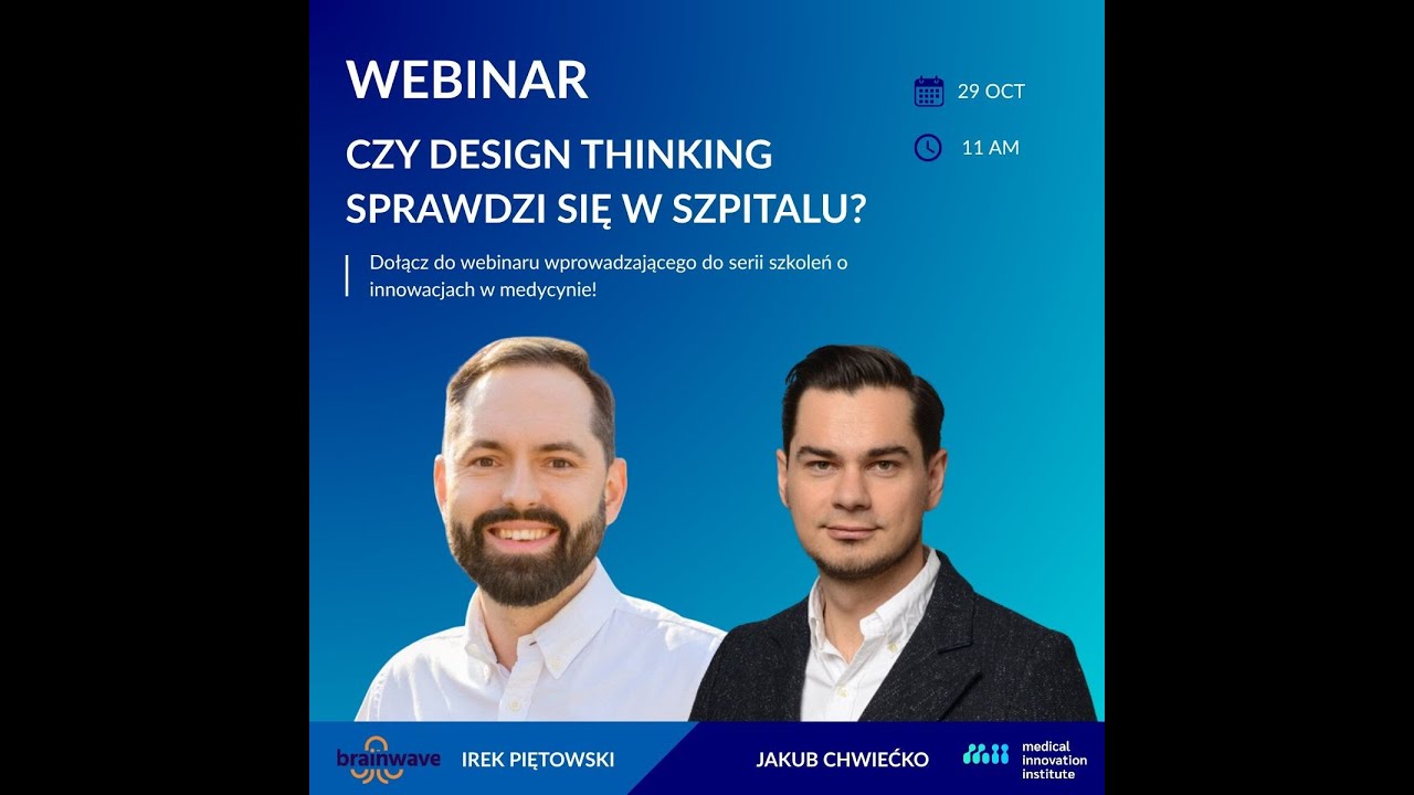 Czy Design Thinking naprawdę sprawdza się w szpitalu?